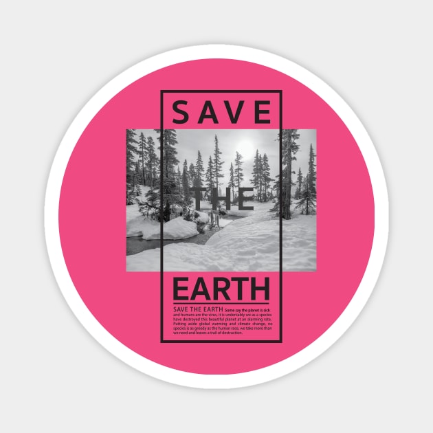 Save the earth Magnet by Raintreestrees7373